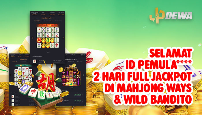 2 HARI FULL JACKPOT! ID PEMULA**** SUKSES PANEN CUAN DI MAHJONG WAYS & WILD BANDITO