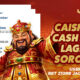 BET 210 RIBU BERUBAH JADI 115 JUTA! USERID VINO**** BUKTIKAN CAISHEN’S CASH POTS MASIH BISA KASIH KEJUTAN BESAR
