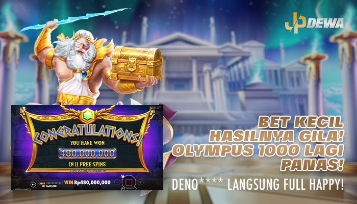 BET KECIL HASILNYA GILA! USERID DENO**** WIN 480 JUTA DI OLYMPUS 1000!